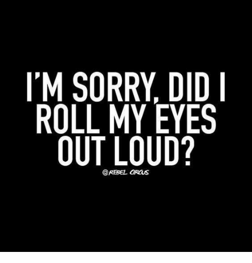 roll eyes sarcasm quotes